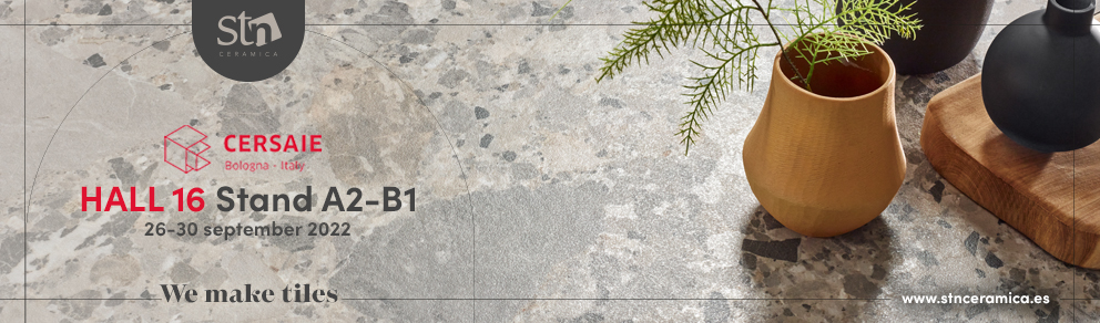 Download the CERSAIE 2022 ticket and visit STN Cerámica in Hall 16 Stand A2-B1